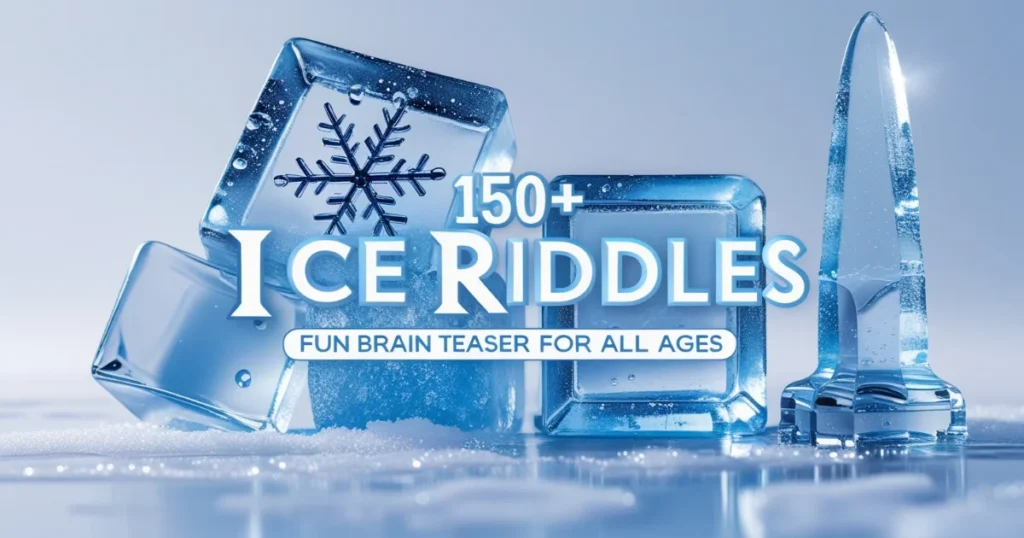 Collection of ice cubes with snowflake design displaying "150+ Ice Riddles" text for all ages