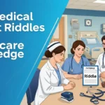 125+ Patient Riddles to Test Healthcare Knowledge with Answers