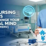 125+ Nursing Riddles to Challenge Your Medical Mind (With Answers!)