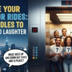 Elevate Your Elevator Rides: 125+ Elevator Riddles to Spark Fun and Laughter
