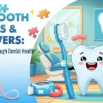 125+ Tooth Riddles & Answers: A Fun Journey Through Dental Health