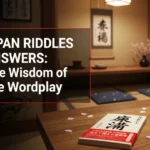150+ Japan Riddles with Answers: Unlock the Wisdom of Japanese Wordplay