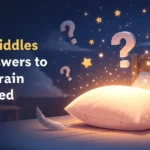 125+ Pillow Riddles with Answers to Tickle Your Brain Before Bed