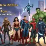 125+ Superhero Riddles with Answers to Challenge All Ages (Marvel, DC, Kids and Adults)